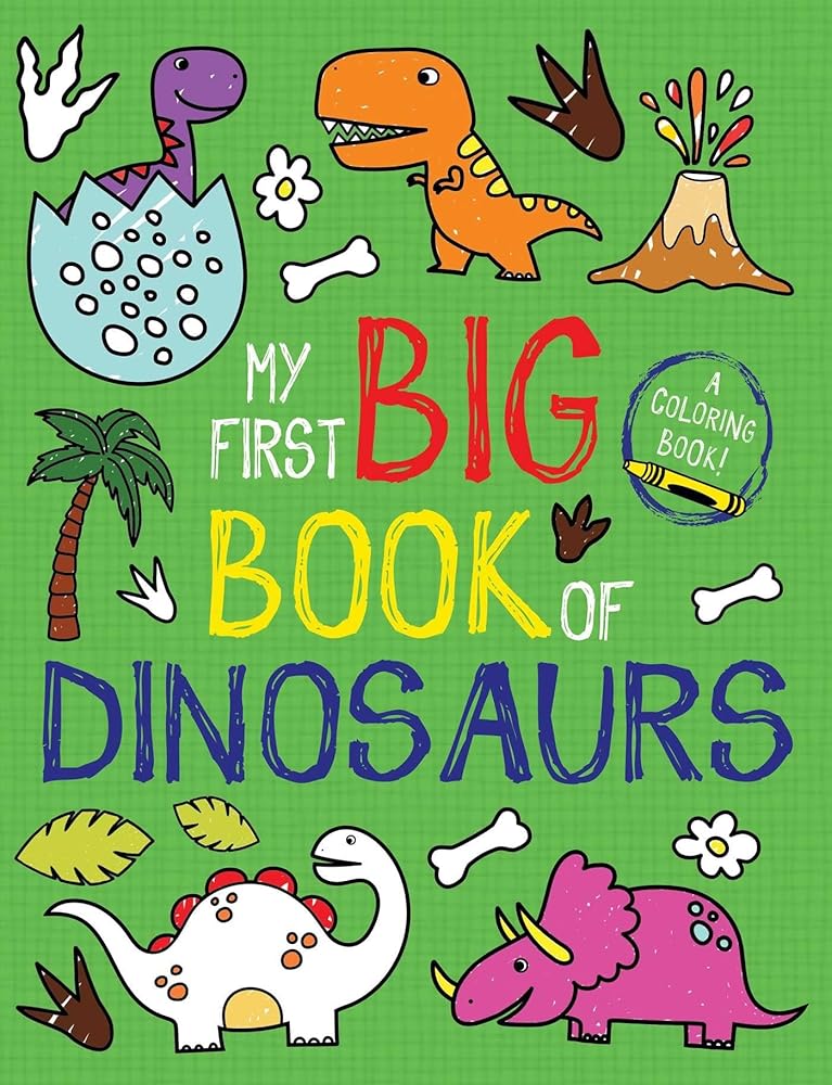 My First Big Book of Dinosaurs (My First Big Book of Coloring) cover image