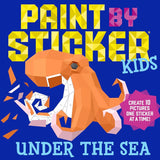 Paint by Sticker Kids: Under the Sea: Create 10 Pictures One Sticker at a Time! cover image