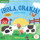 Indestructibles: ¡Hola, granja! / Hello, Farm!: Chew Proof · Rip Proof · Nontoxic · 100% Washable (Book for Babies, Newborn Books, Safe to Chew) (Spanish Edition) cover image
