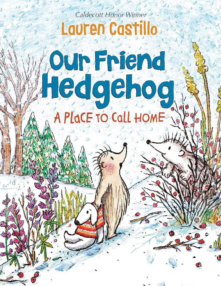Our Friend Hedgehog: A Place to Call Home cover image