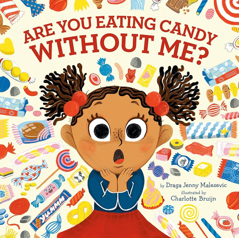 Are You Eating Candy without Me? cover image