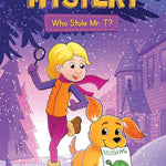Leila & Nugget Mystery: Who Stole Mr. T? (Volume 1) (Leila and Nugget Mysteries) cover image