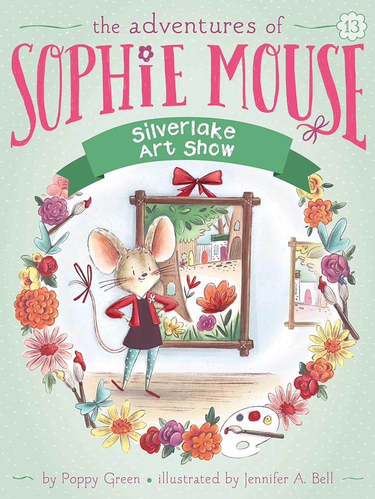 Silverlake Art Show (13) (The Adventures of Sophie Mouse) cover image