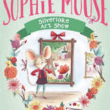 Silverlake Art Show (13) (The Adventures of Sophie Mouse) cover image