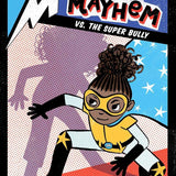 Mia Mayhem vs. the Super Bully (3) cover image