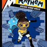 Mia Mayhem Breaks Down Walls (4) cover image