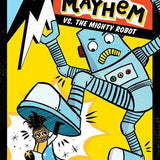Mia Mayhem vs. the Mighty Robot (6) cover image