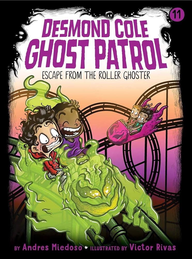 Escape from the Roller Ghoster (Desmond Cole Ghost Patrol) cover image