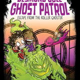 Escape from the Roller Ghoster (Desmond Cole Ghost Patrol) cover image