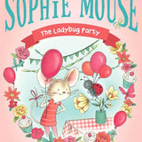 The Ladybug Party (The Adventures of Sophie Mouse) cover image