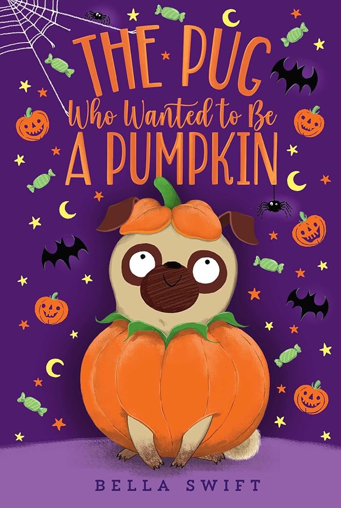 The Pug Who Wanted to Be a Pumpkin cover image