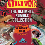 Who Would Win?: The Ultimate Rumble Collection (8 Book Bind-up) cover image