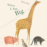 When I Am Big cover image