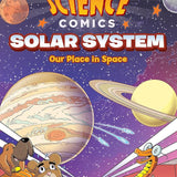 Science Comics: Solar System: Our Place in Space cover image
