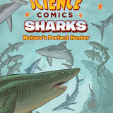Science Comics: Sharks: Nature's Perfect Hunter cover image