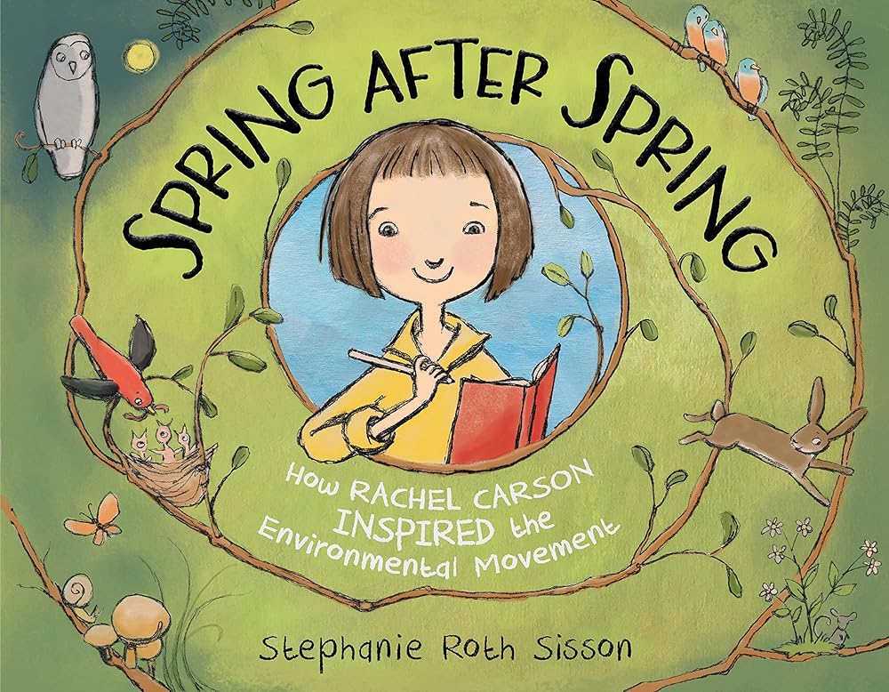 Spring After Spring: How Rachel Carson Inspired the Environmental Movement cover image