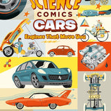 Science Comics: Cars: Engines That Move You cover image