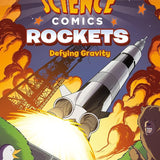 Science Comics: Rockets: Defying Gravity cover image