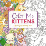 Color Me Kittens: A Purr-fect Adult Coloring Book (Color Me Coloring Books) cover image