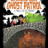 A Troll Lot of Trouble (Desmond Cole Ghost Patrol) cover image