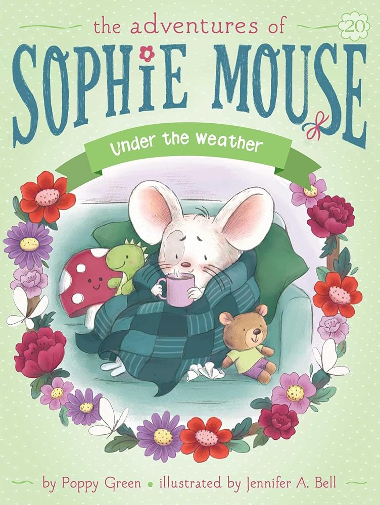 Under the Weather (20) (The Adventures of Sophie Mouse) cover image