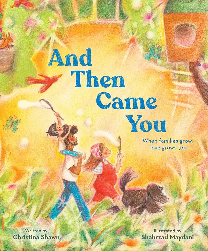 And Then Came You: When Families Grow, Love Grows Too cover image
