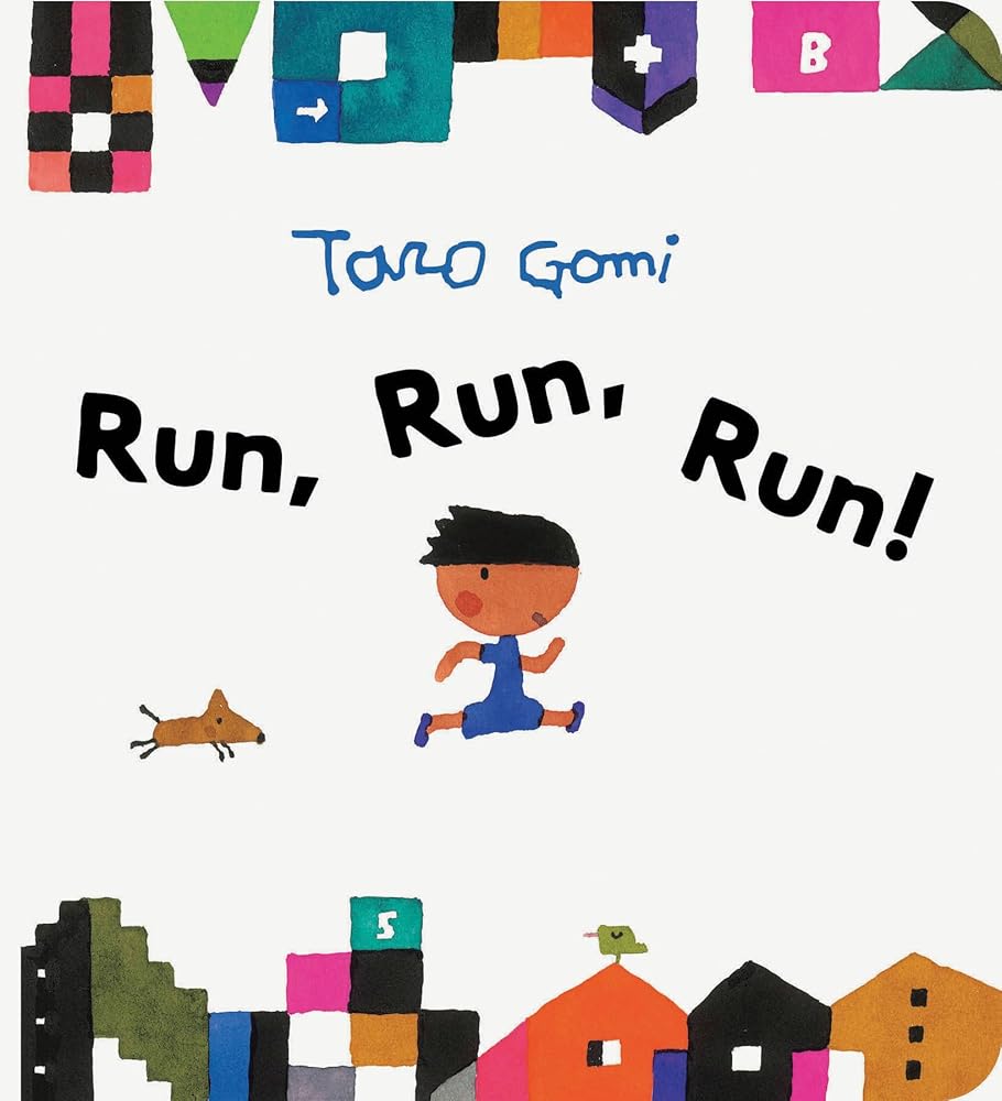 Run, Run, Run! (Taro Gomi) cover image