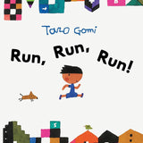 Run, Run, Run! (Taro Gomi) cover image