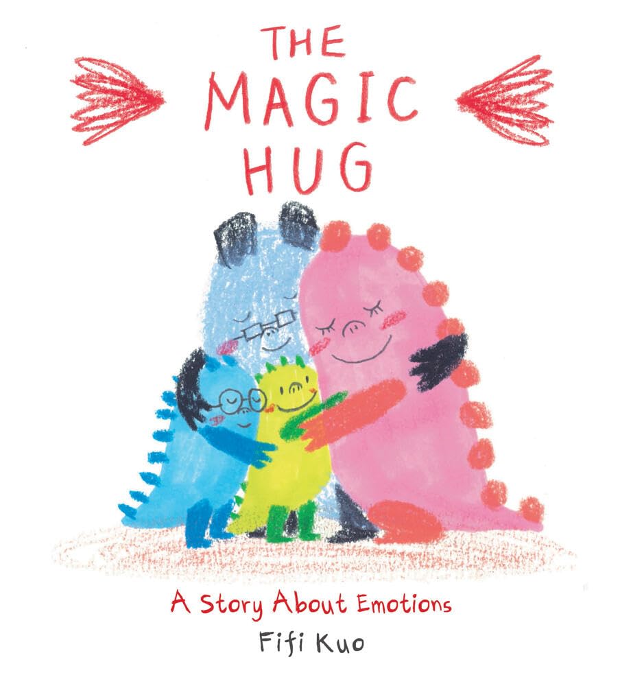 The Magic Hug: A Story About Emotions cover image