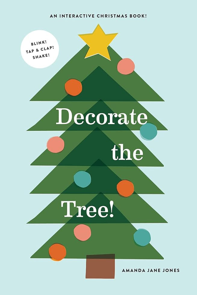 Decorate the Tree: An Interactive Christmas Book cover image