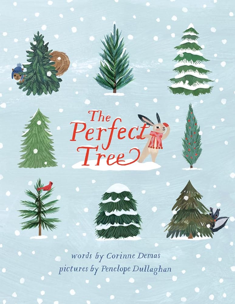 The Perfect Tree: A Picture Book cover image