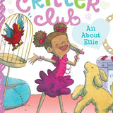 The Critter Club: All About Ellie