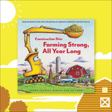 Construction Site: Farming Strong All Year Long