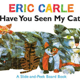 Have You Seen My Cat? by Eric   Carle: Board Book