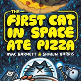 The First Cat in Space Ate Pizza